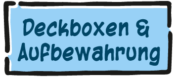 Deckboxen & Aufbewahrung