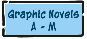 Graphic Novels A - M