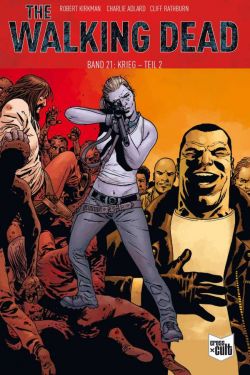 The Walking Dead Softcover 21 Krieg Teil 02