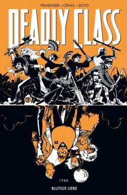 Deadly Class 07 Blutige Liebe