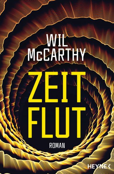 McCarthy, Wil: Zeitflut