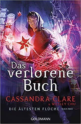 Clare, Cassandra: Die ältesten Flüche 02 Das verlorene Buch