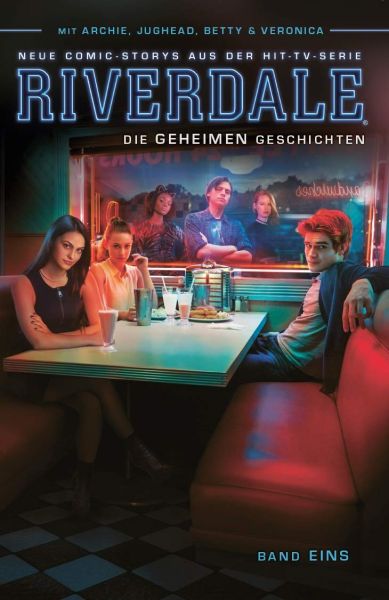 Riverdale 01 Die geheimen Geschichten