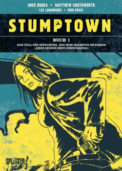 Stumptown 01 Der Fall des Mädchens, das sein Shampoo mitnahm (und seinen Mini vergaß)