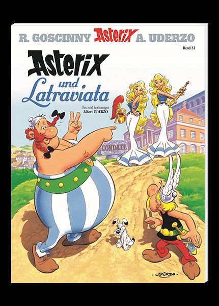 Asterix 31 Asterix und Latraviata