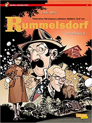 Spirou präsentiert 05 Rummelsdorf 02 Der Patient A