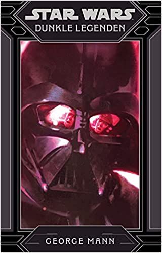 Star Wars Dunkle Legenden