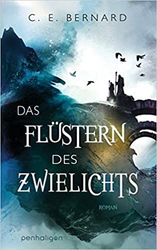 Bernard, C. E.: Die Wayfarer-Saga 02 Das Flüstern des Zwielichts