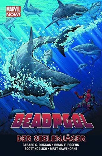 Deadpool Paperback (Marvel Now!) 02 Der Seelenjäger