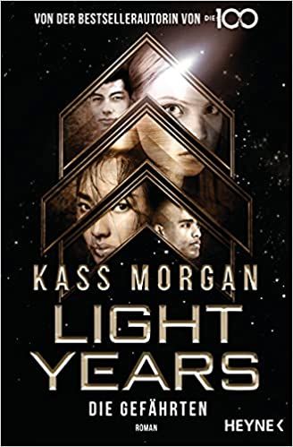Morgan, Kass: Light Years Die Gefährten