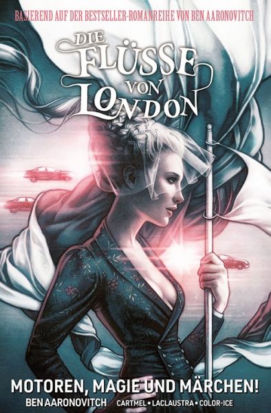 Die Flüsse von London 08 Motoren, Magie und Märchen!
