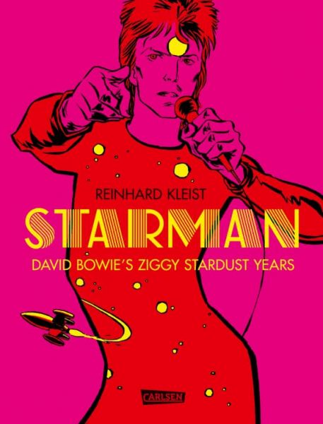Starman David Bowie's Ziggy Stardust Years