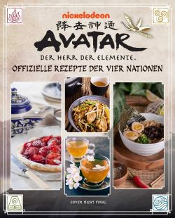 Avatar Der Herr der Elemente Kochbuch Offizielle Rezepte der vier Nationen