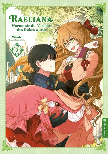 Raeliana Warum sie die Verlobte des Dukes wurde 02