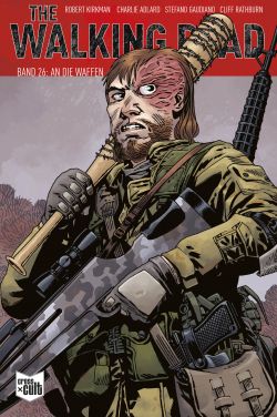 The Walking Dead Softcover 26 An die Waffen
