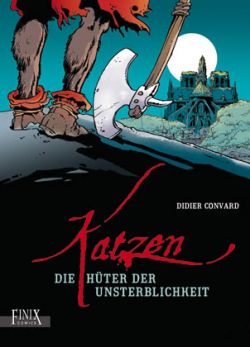Katzen Die Hüter der Unsternlichkeit Gesamtausgabe
