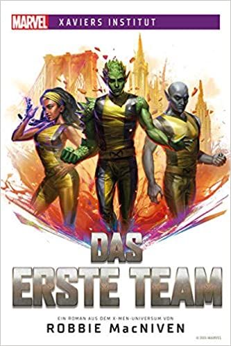 Marvel Xaviers Institut Das erste Team