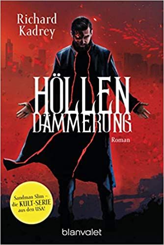Kadrey, Richard: Sandman Slim 01 Höllendämmerung