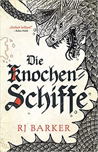Barker, R. J.: Die Gezeitenkind-Trilogie 01 Die Knochen-Schiffe