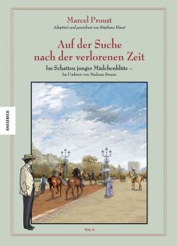 Auf der Suche nach der verlorenen Zeit 08 Im Schatten junger Mädchenblüte - Im Umkreis von Madame Swann Teil II GN