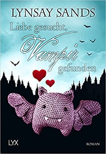 Sands, Lynsay: Argeneau 33 Liebe gesucht, Vampir gefunden