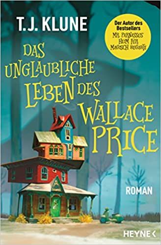 Klune, TJ: Das unglaubliche Leben des Wallace Price