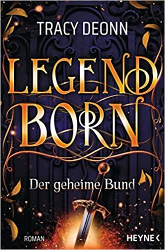 Deonn, Tracy: Legendborn 01 Der geheime Bund