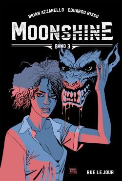 Moonshine 03 Rue le Jour