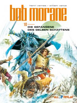 Bob Morane 10 Die Gefangene des gelben Schattens