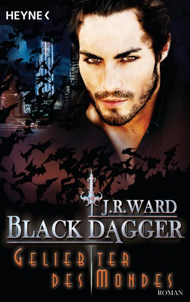 Ward, J. R.: Black Dagger 37 Geliebter des Mondes