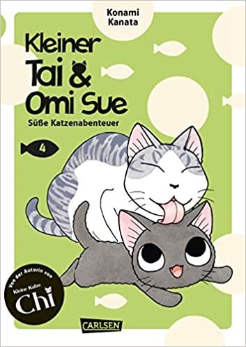 Kleiner Tai & Omi Sue Süße Katzenabenteuer 04