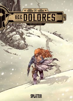 U.C.C. Dolores 04 Die letzte Kugel