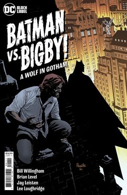 Batman vs. Bigby Ein Wolf in Gotham