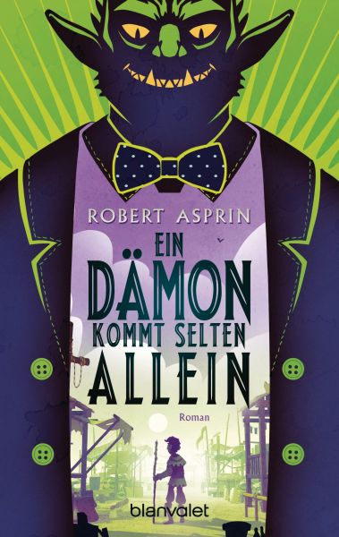 Asprin, Robert: Dämonen-Reihe 04 Ein Dämon kommt selten allein