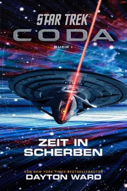 Star Trek Coda 01 Zeit in Scherben