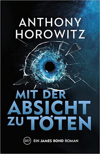 James Bond: Mit der Absicht zu töten