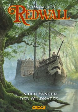 Jacques, Brian: Redwall 02 In den Fängen der Wildkatze