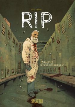 RIP 02 Maurice Die Fliegen folgen immer dem Aas