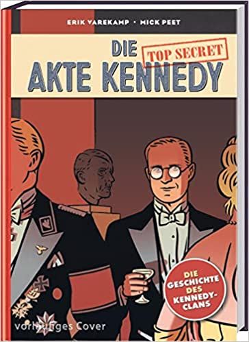 Die Akte Kennedy 01 Ich werde Präsident GN
