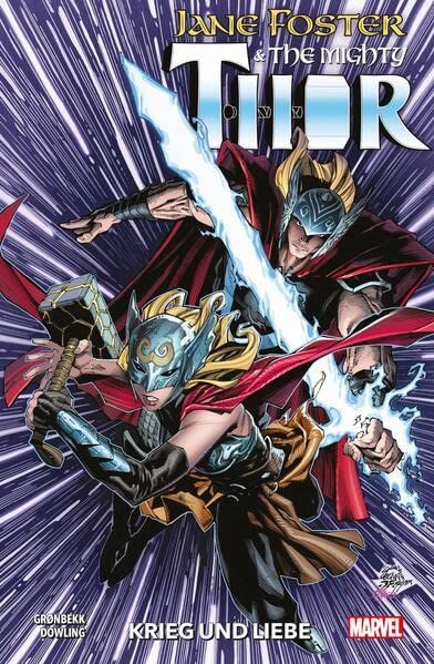 Jane Foster & The Mighty Thor Krieg und Liebe