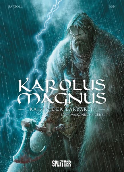 Karolus Magnus Kaiser der Barbaren 01 Die vaskonische Geisel