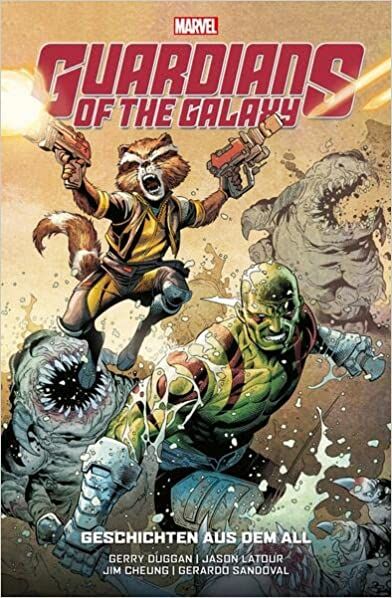 Guardians of the Galaxy Geschichten aus dem All