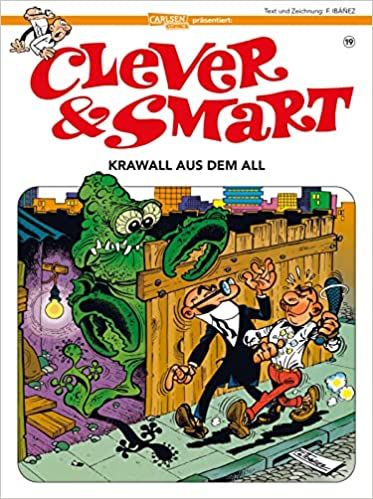 Clever und Smart 19 Krawall aus dem All