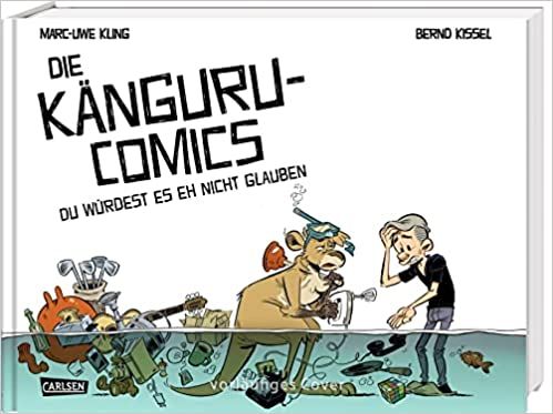 Die Känguru-Comics 02 Du würdest es eh nicht glauben
