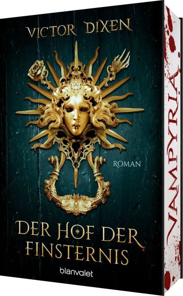 Dixen, Victor: Vampyria 01 Der Hof der Finsternis