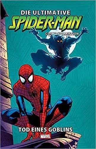 Die ultimative Spider-Man-Comic-Kollektion 20 Tod eines Goblins