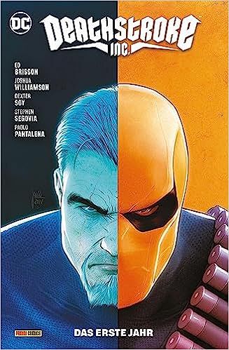 Deathstroke Inc. 02 Das erste Jahr
