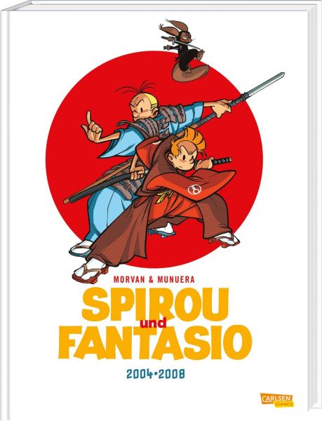 Spirou und Fantasio Gesamtausgabe 17 2004-2008