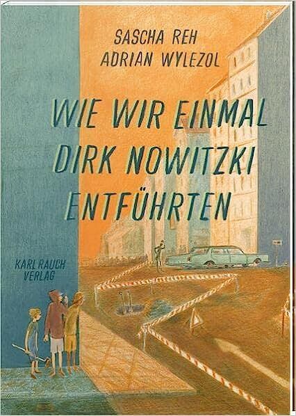 Wie wir einmal Dirk Nowitzki entführten GN