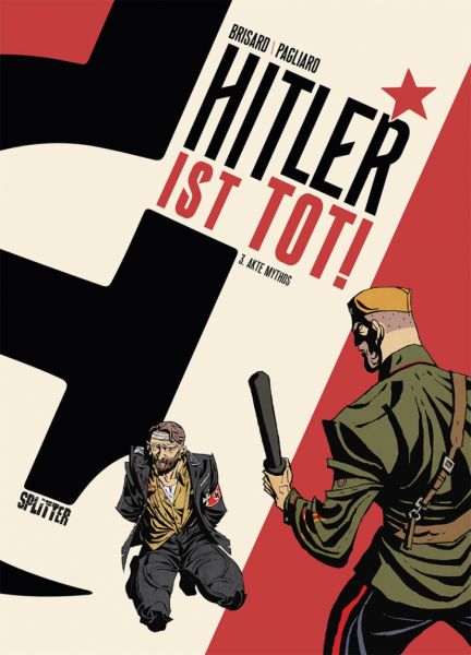 Hitler ist tot! 03 Akte Mythos